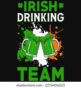 Equipo de bebidas irlandés Irish S.t Patrick diseño de camisetas