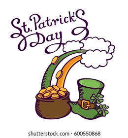 Irish flag colors on a rainbow. Rainbow with money pot and leprechaun hat. Lettering: St.Patrick's Day. Vector images for your business and design