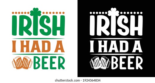 Irish I Had A Beer Printable Vector Illustration