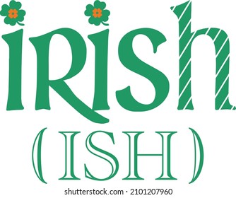 Irischer (ISH) Text mit Shamrock. Vektor eps10