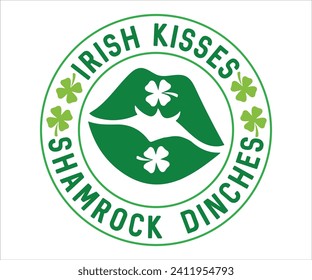  Camiseta de Chamrock de los besos irlandeses, camiseta del Día de St Patricks, Funny St. Patrick's, Funny Paddys Day, afortunado trébol de los chistes graciosos, Shamrock, Día de los Simpatizantes, Cortar archivos para el Cricut