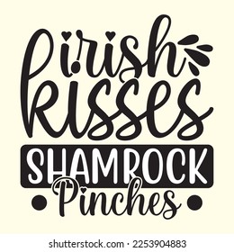  Irish Kisses Shamrock Pinches t shirt designs vector file 