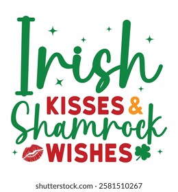 Irish Kisses And Shamrock Wishes - Happy St. Patrick typography T-shirt vector, Saint Patrick's Day gnome Illustration Design, lucky shamrock Clipart