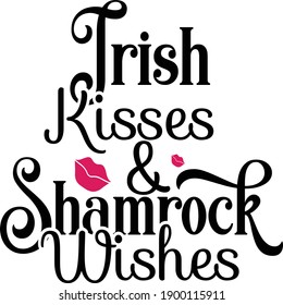 Irish Kisses  Shamrock Wishes, St Patrick's Day Vector File