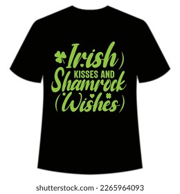 Irish Kisses And Shamrock Wishes, St. Patrick's Day Shirt Print Template, Lucky Charms, Irish, everyone has a little luck Typography Design