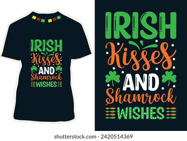 Irish Kisses And Shamrock Wishes T-Shirt Design