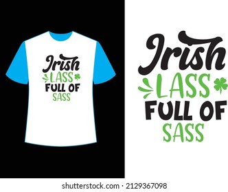 Irish lass full of sass T shirt design.