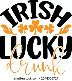 Irish Lucky Drunk SVG Design