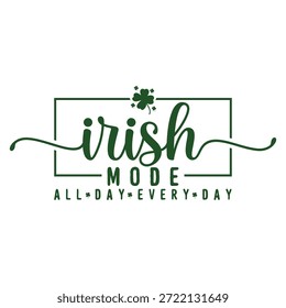 Irish Mode st. patrick's day design