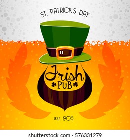 Irish Pub St Patricks Day Celebration Poster With Green Hat And Beard On Beer Background Flat Vector Illustration 