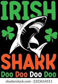 Irish shark doo doo doo doo vector art design, eps file. design file for t-shirt. SVG, EPS cuttable design file