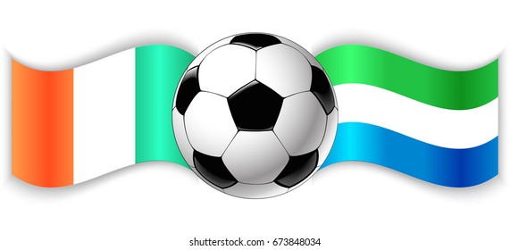 Irish and Sierra Leonean wavy flags with football ball. Ireland combined with Sierra Leone isolated on white. Football match or international sport competition concept.