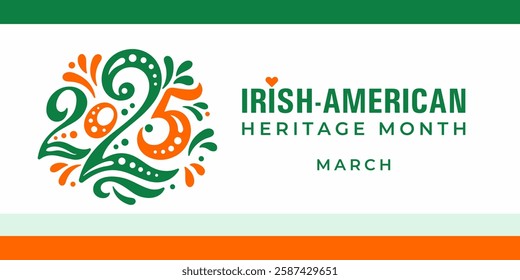 Irish-American Heritage Month 2025. Vector illustration, colors of the flag of Ireland. Abstract trend design for banner, poster, card and social media with text Irish-American Heritage Month, march.