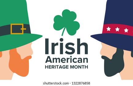 Irish-American Heritage Month. Annual celebrated all March in the United States to honor achievements and contributions of Irish immigrants to the history of America. Vector poster