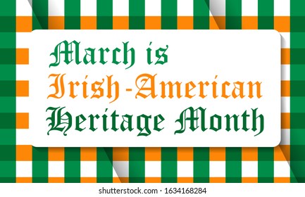 Irish-American Heritage Month. Celebrated all March in the United States. Background, poster, greeting card, banner design. Vector EPS 10