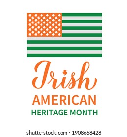 Irish-American Heritage Month typography poster. Annual event in United States celebrated in March. Vector template for banner, flyer, sticker, etc.