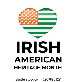 Irish-American Heritage Month typography poster. Annual event in United States celebrated in March. Vector template for banner, sticker, flyer,  etc.