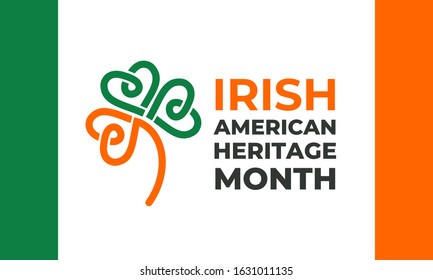 Irish-American Heritage Month.  Vector illustration, colors Ireland flag. Abstract trend design for banner, poster, card and social media. Business greeting card with Irish shamrock leaf.