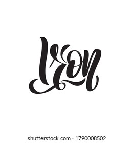 Iron. Inspirational handwritten brush lettering. Vector calligraphy stock illustration isolated on white background. Typography for banners, badges, postcard, t-shirt, prints.