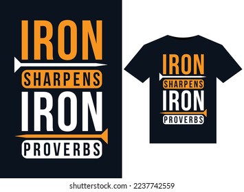 Iron Sharpens Iron Proverbs illustrations for print-ready T-Shirts design