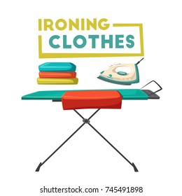Ironing board, clothes. Cartoon vector illustration. Cleaning theme