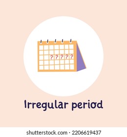 Irregular menstrual period, amenorrhoea concept, calendar with question mark. Flat vector illustration.