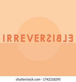 "unumkehrbar" Cool und moderne Schrift Vektor-Design für Poster, T-Shirt-Druck, Postkarte, Video-Blog-Cover.
