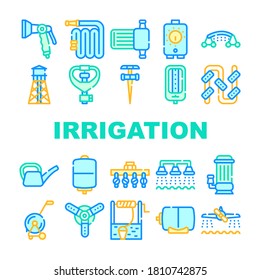 Irrigation System Collection Icons Set Vector. Watering Pistol And Watering Can, Well And Hose Agricultural Water Irrigation Farm Equipment Concept Linear Pictograms. Contour Illustrations