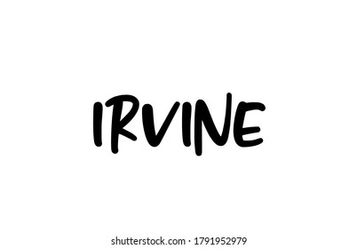 Irvine city handwritten typography text word hand lettering. Modern calligraphy text. Black color