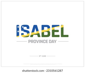 Isabel Province Day, Isabel, Province Day, Isabel Province, Solomon Islands, 2nd June, Concept, Editable, Typographic Design, typography, Vector, Eps, Flag of Solomon Islands, Flag, Province, Day