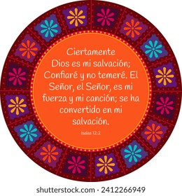 Isaiah (Isaías )12:2 "Surely God is my salvation; I will trust and not be afraid."  Hispanic mandala with bible verse text. Vector illustration. Use for holiday events, bible decoration