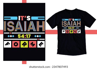 Its Isaiah 54:17 for me  t shirt design Scripture t shirts design, Hand drawn lettering phrase, Calligraphy t shirt design, Isolated on white background, svg Files for Cutting chirst, Jesus t shirt