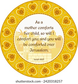 Isaiah 66:13  "As a mother comforts her child". Decorative bible verse. Old biblical city background and golden ornament frame. Christian decorative mandala