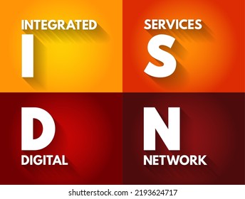 ISDN Integrated Services Digital Network - Set Of Communication Standards For Simultaneous Digital Transmission Of Data Over The Digitalised Circuits Of Telephone Network, Acronym Text Concept