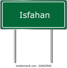 Isfahan ,   Iran , road sign green vector illustration, road table