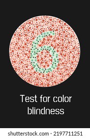 Ishihara test for color blindness. Color blind test. Green number 6 for colorblind people. Vector illustration.