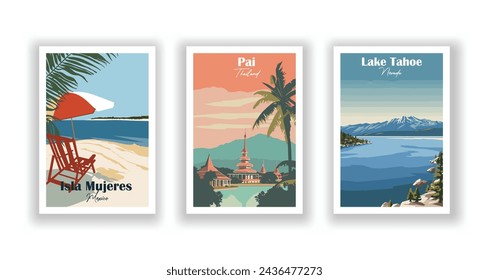 Isla Mujeres, Mexico. Lake Tahoe, Nevada. Pai, Thailand - Set Vintage Travel Poster. Vector illustration. High quality prints svg