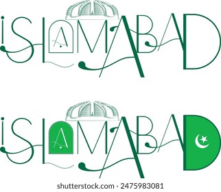 Islamabad capital city of Pakistan, typography style, logo style, monument of islamabad, Pakistan national monument