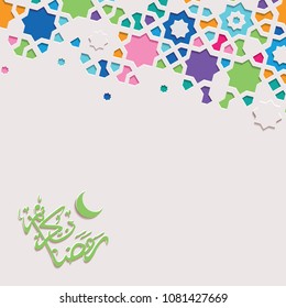 Islamic arabesque design greeting card for Ramadan Kareem.Arabic calligraphy with colorful ornamental pattern.Vector illustration.