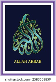 Islamic arabic allahu akbar calligraphy. Islamic muslim verctor art illustration ALLAH is the greatest.