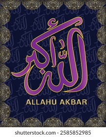 Islamic arabic allahu akbar calligraphy. Islamic muslim verctor art illustration ALLAH is the greatest.