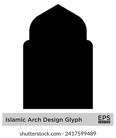 Islamic Arch Design Glyph Black Filled silhouettes Design pictogram symbol visual illustration