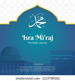 Islamic Background Design. Al-Isra wal Mi'raj means The night journey of Prophet Muhammad. Banner, Poster, Greeting Card. Vector Illustration.