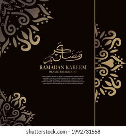 Islamic background design with arabic calligraphy, mandala or ornament. Translation of arabic calligraphy : Ramadan kareem