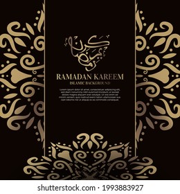 Islamic background design with arabic calligraphy, mandala or ornament. Translation of arabic calligraphy : Ramadan kareem