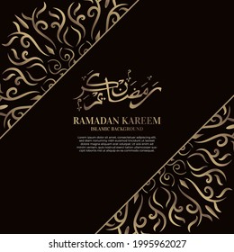 Islamic background design with arabic calligraphy, mandala or ornament. Translation of arabic calligraphy : Ramadan kareem