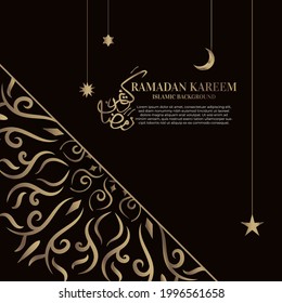 Islamic background design with arabic calligraphy, mandala or ornament. Translation of arabic calligraphy : Ramadan kareem