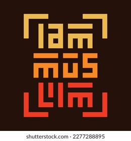 Islamic calligraphy in Kufi square style, I am Muslim suitable for wall art, T-shirt, phone wallpaper, and digital design. Express identity and faith in style.