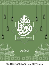 Islamic Calligraphy – Ramadan Typography – Arabic Manuscript Social media post for Ramadan – Instagram Ramadan post







