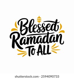 Islamic Calligraphy Vector Illustration with the Phrase 'Blessed Ramadan to all' – Hand-Lettered Typography for Ramadan and Eid Design